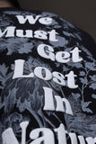 MUST GET LOST IN NATURE